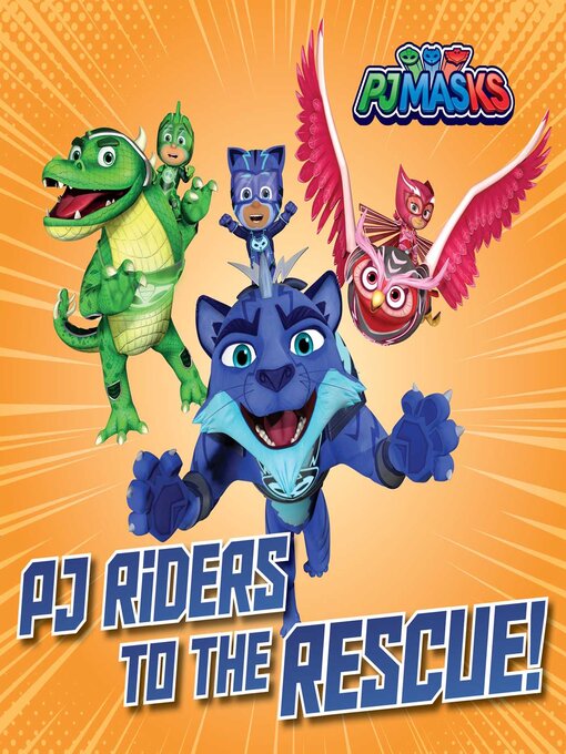 Title details for PJ Riders to the Rescue! by Maria Le - Available